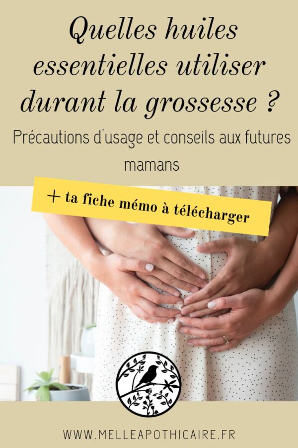 Huile essentielle femme enceinte : bien l&rsquo;utiliser sans se tromper