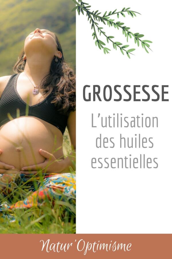 Huiles essentielles sûres enceinte