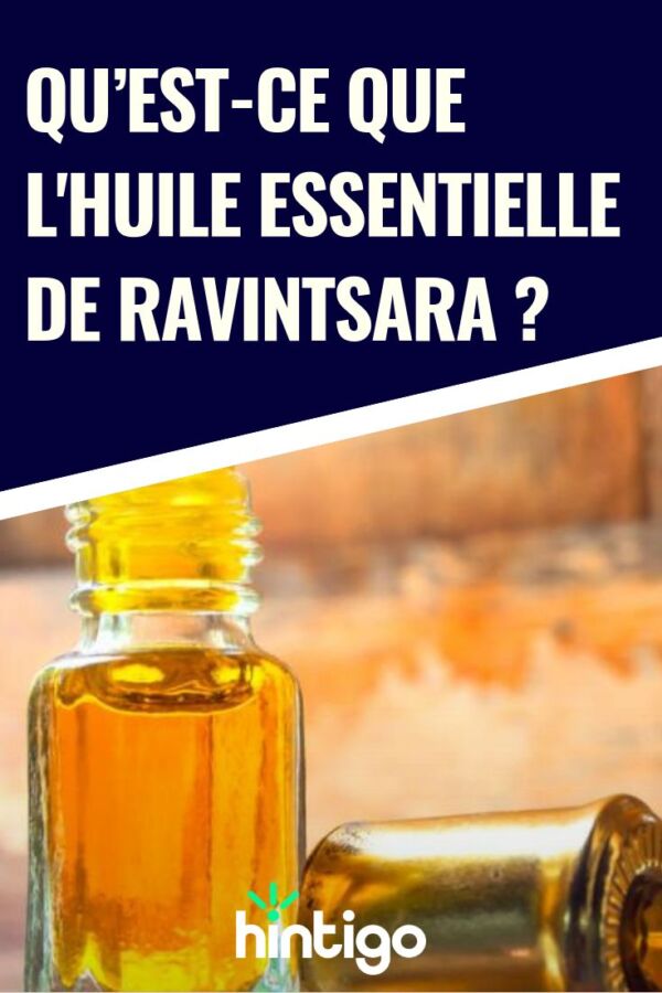 Propriétés huile essentielle ravintsara