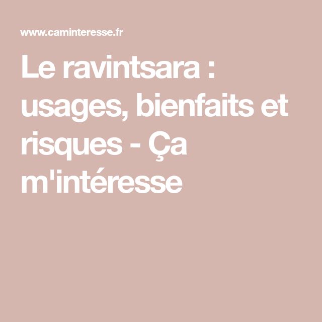 Utilisation huile essentielle ravintsara