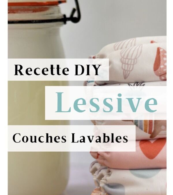 Lessive pour couches lavables : l&rsquo;essentiel en pratique