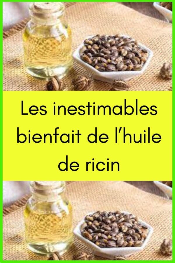 Huile de ricin propriétés